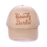 The Howdy Darlin Trucker Hat