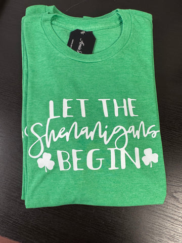 Let the Shenanigans Begin Green Tee